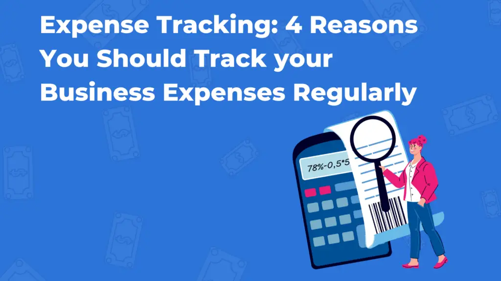 Vencru | Expense tracking: 4 reasons to track your business expenses