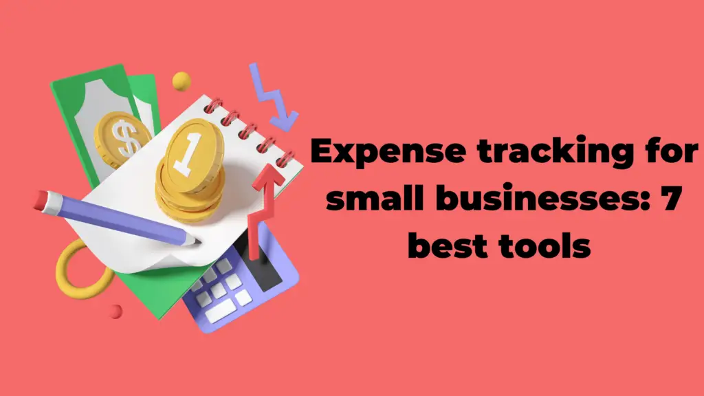 Vencru | Expense Tracking for Small Businesses: 7 Best Tools