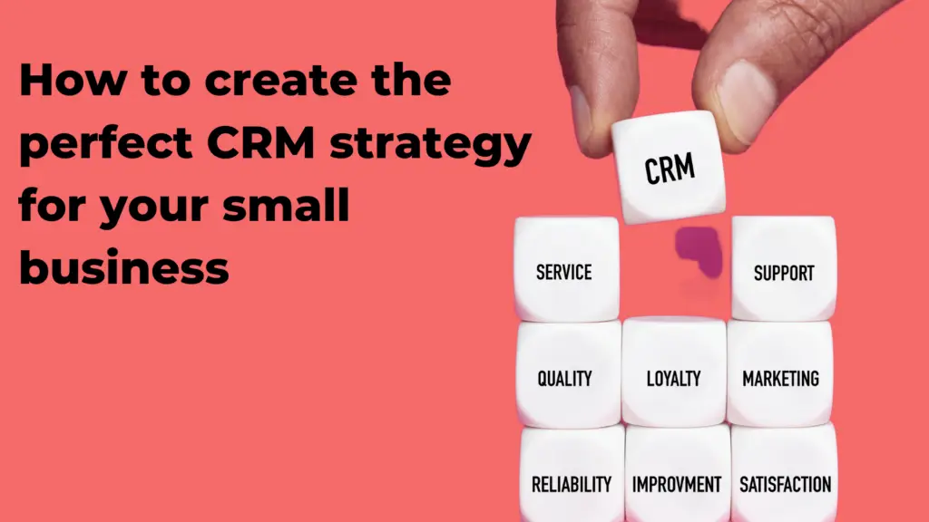 Vencru | How To Create The Perfect CRM Strategy For Your Small Business