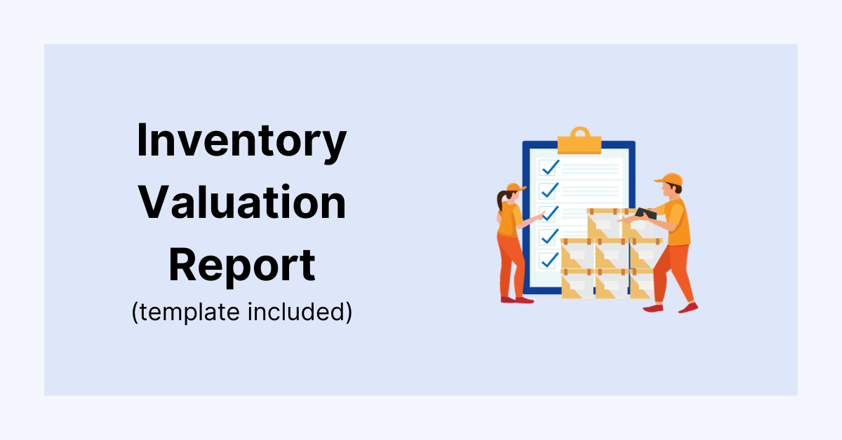 Inventory Valuation Report template blog