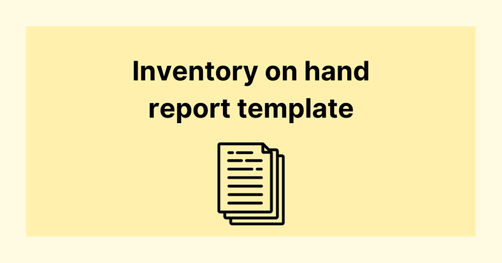 inventory on hand template