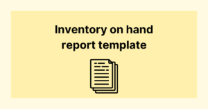 inventory on hand template