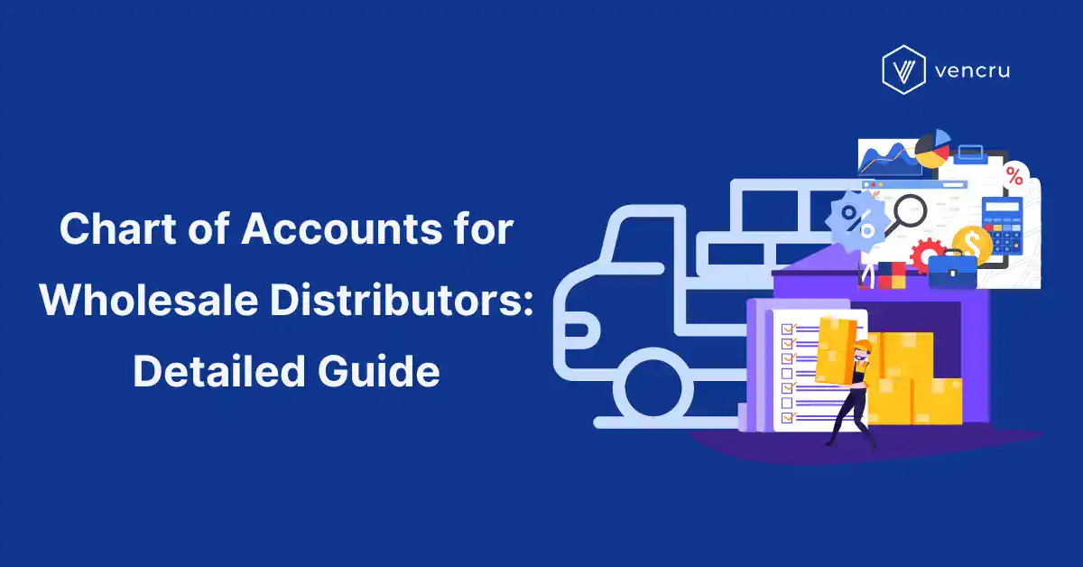 Chart of Accounts for Wholesale Distributors - Vencru