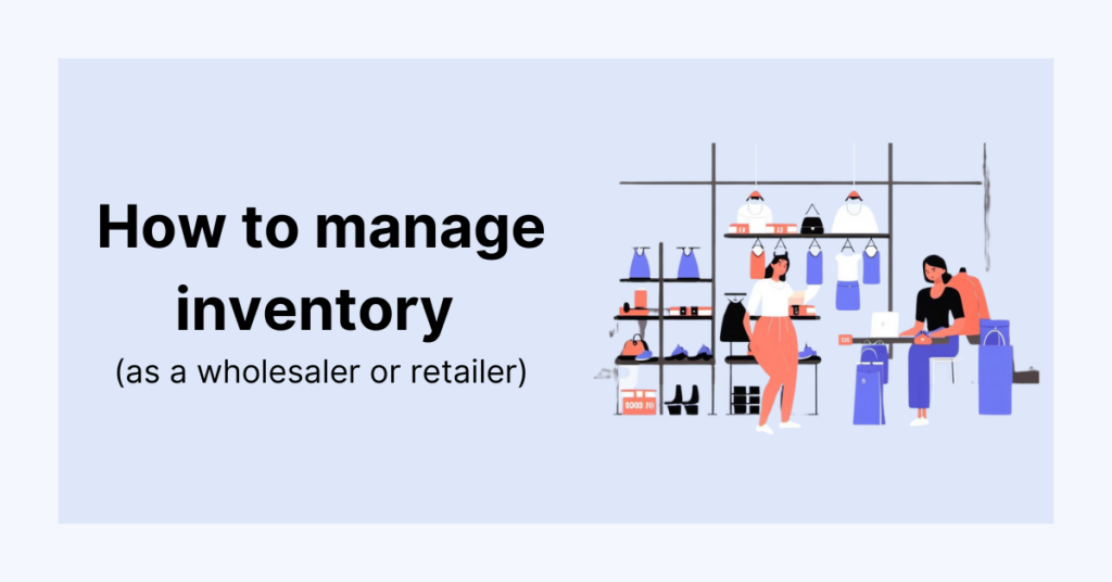How to manage inventory